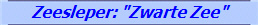 Zeesleper: "Zwarte Zee"